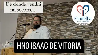 IGLESIA DE LA HERMOSA - Hno. Isaac de Vitoria: De donde vendrá mi socorro…