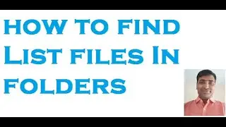 how to find List files In folders