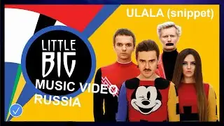 Little Big - Ulala (snippet) - Eurovision 2019