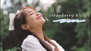 chuu; strawberry kisses edit