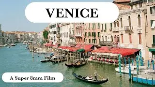 The BEST way to capture your vacation in VENICE! Filmed on Super8mm in VENICE, MURANO & BURANO!