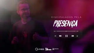 Discipulados pela presença - Alykis da Silva
