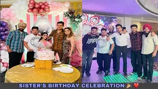 Sister’s Birthday Celebration 🎂🎉❤️ || Full Enjoy 🥰 || Keep Support 🙏🏻 || Angel’s Shivam 🧿❤️