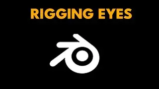 Learn to Rig Eyes in Blender