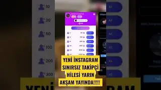 İNSTAGRAM YENİ SINIRSIZ TAKİPÇİ HİLESİ 