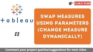 Swap Measures with Parameter in Tableau | Filter option to change measure dynamically  in Tableau