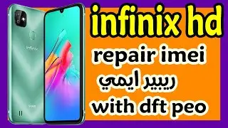 repair imei infinix smart hd with dft pro