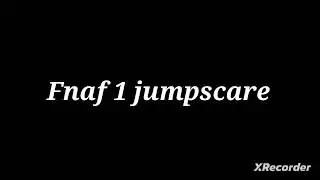 my favorite fnaf jumpscares