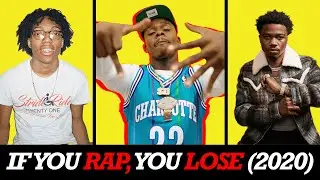 IF YOU RAP, YOU LOSE! (2020 EDITION!)