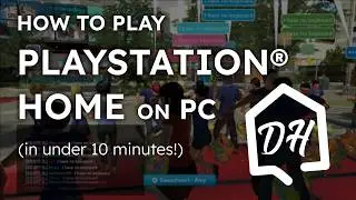 How to play PlayStation®Home on PC, in 2026! — Destination Home: RPCS3 Tutorial