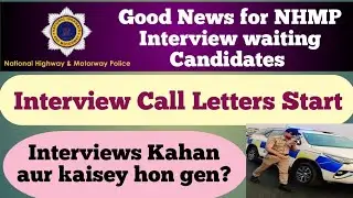 National Highway & Motorway Police Interviews Started | NHMP Jobs 2025 Update