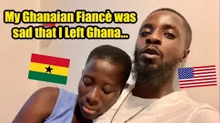 My Ghanaian Fiancè Was So Sad That I Left Ghana.... (Building In Ghana)