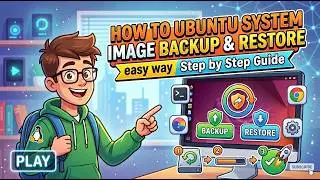 Ubuntu System Image Backup & Restore New Method 2024
