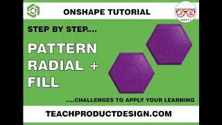 Onshape Tutorial. How to create a RADIAL and PATTERN FILL?