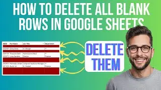 How To Delete All Blank Rows In Google Sheets