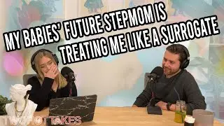 'My Babies' Future Stepmom is Treating Me Like a Surrogate!!' -- Reddit Reactions