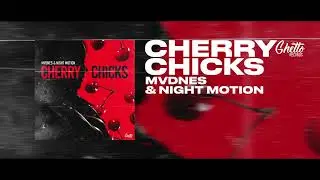 MVDNES & Night Motion - Cherry Chips