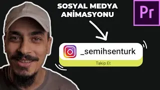 Sosyal Medya Animasyonu - Premiere Pro