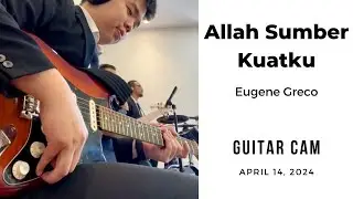 Allah Sumber Kuatku - Guitar Cam 14/04/2024