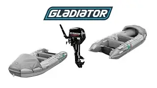 GLADIATOR ЛОДКА И МОТОР