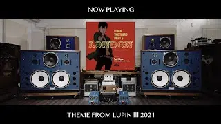THEME FROM LUPIN Ⅲ 2021 高級スピーカーで聴いてみた | ルパン三世のテーマ2021 | ルパン三世 PART6 | JBL 4350