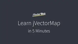 Learn jVectorMap in 5 Minutes