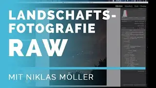 Tipps zum Einstieg in die ASTROFOTOGRAFIE - #saveournightsky - Landschaftsfotografie RAW #36