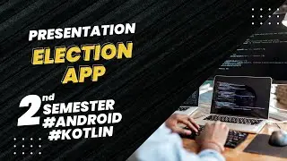 Election App - Android Project Presentation