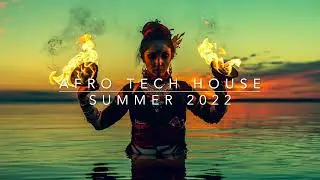 DJ UKAY | Afro Tech House Summer Mix | 2022