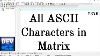 All ASCII characters in matrix in C Language || Simple Method Apply