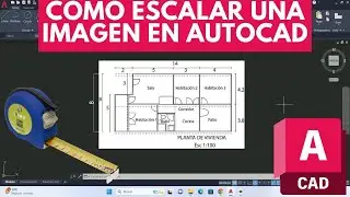 How to Scale an Image in AutoCAD 2025