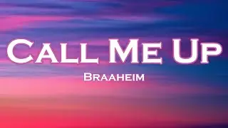 Braaheim - Call Me Up (Lyrics) (Braaten & Chrit Leaf Remix)