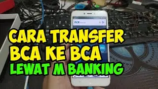 cara transfer bca ke bca lewat m banking