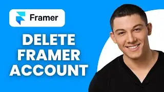 How to Delete Framer Account (2025)