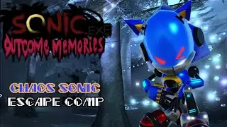 Chaos Sonic Escape Comp - Outcome Memories v0.2