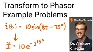 Transform to Phasor Example Problems