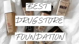 6 BEST DRUGSTORE FOUNDATIONS | DRY SKIN FOUNDATIONS
