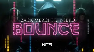 Zack Merci x Nieko - BOUNCE! (Official Lyric Video) [NCS Release]