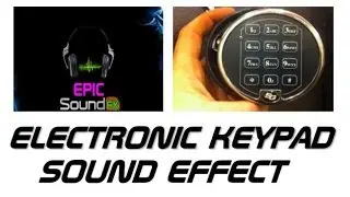 Electronic keypad door safe sound effect - EPICsoundFX
