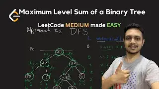 1161. Maximum Level Sum of a Binary Tree | BFS + DFS | LeetCode Daily Challenge