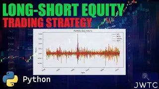 Algorithmic Trading: LONG-SHORT EQUITY Trading Strategy in PYTHON
