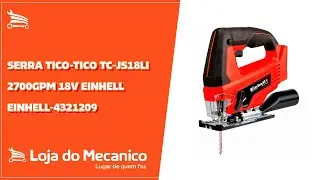 SERRA TICO-TICO TC-JS 18 Li SOLO - EINHELL4321209 | Loja do Mecânico