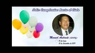 Video de Cumpleaños de Manuel Andrade (QDDG)