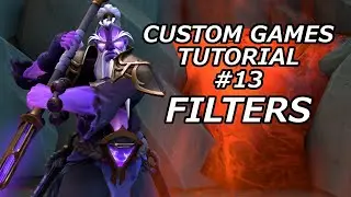 Filters - #13 - Dota Custom Games Tutorial