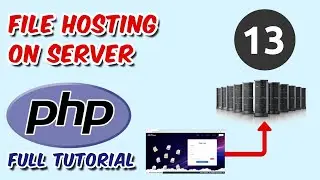 File Hosting on Server | PHP Tutorials | Ch - 13