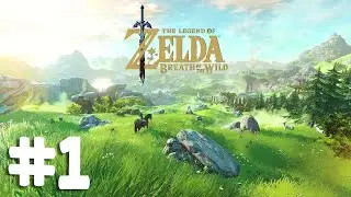 The Legend of Zelda: Breath of the Wild [Parte 1]