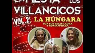 La Húngara Lauri y Sonia O'hara La Marimorena (Villancico 2015)