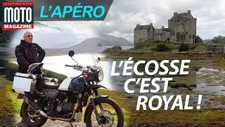 L'écosse à moto c'est Royal ! ▶︎ Apéro Moto Magazine