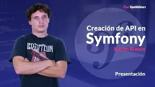CURSO DE CREACIÓN DE API EN SYMFONY