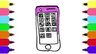Рисунки для детей: Смартфон. Как легко нарисовать смартфон. Учим цвета на английском языке.